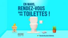 En mars, rendez-vous dans vos toilettes