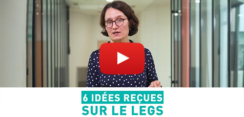 Vidéo : les idées reçues sur le legs